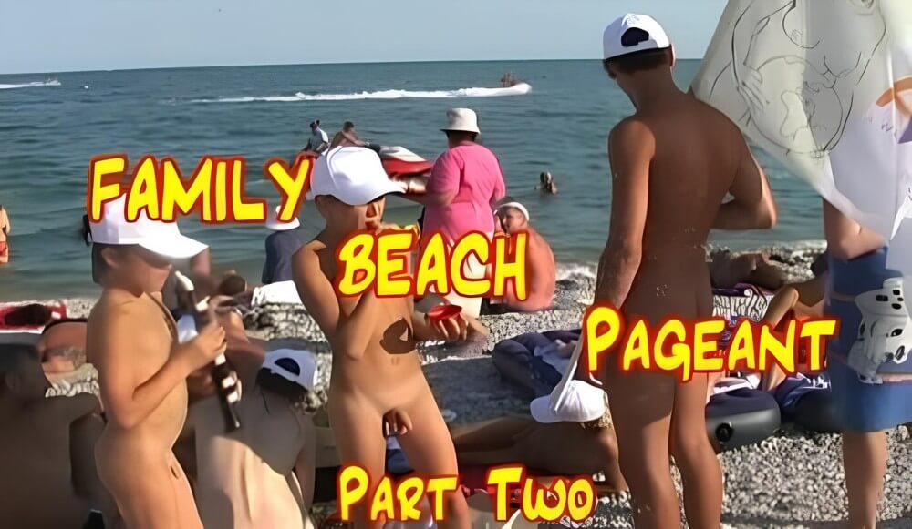 Enature - Family Beach Pageant part two - Naturism and respect for nature