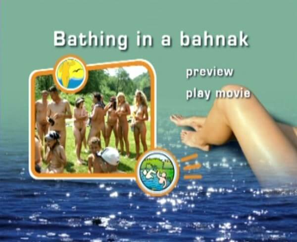 Naturist Freedom: Bathing in a Bahnak - Completely naked people on planet Earth